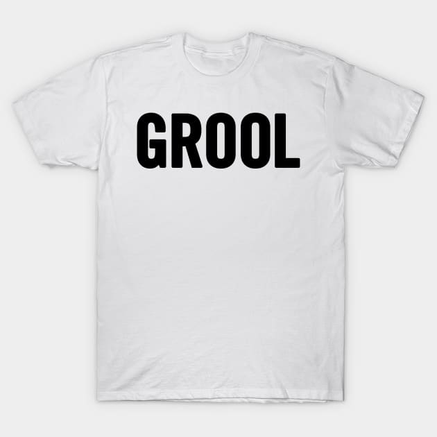 Grool T-Shirt by sergiovarela